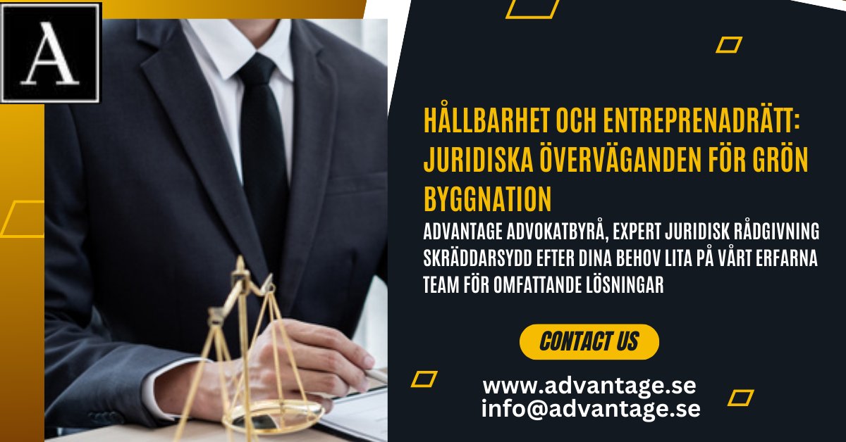 Hållbarhet och Entreprenadrätt: Juridiska Överväganden för Grön Byggnation